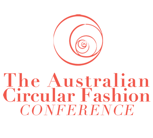 The Australian Circular Fashion Conference 2019 MELBOURNE - Will you be there?