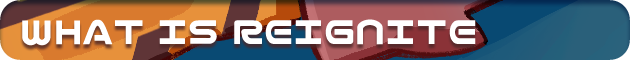 what is reignite