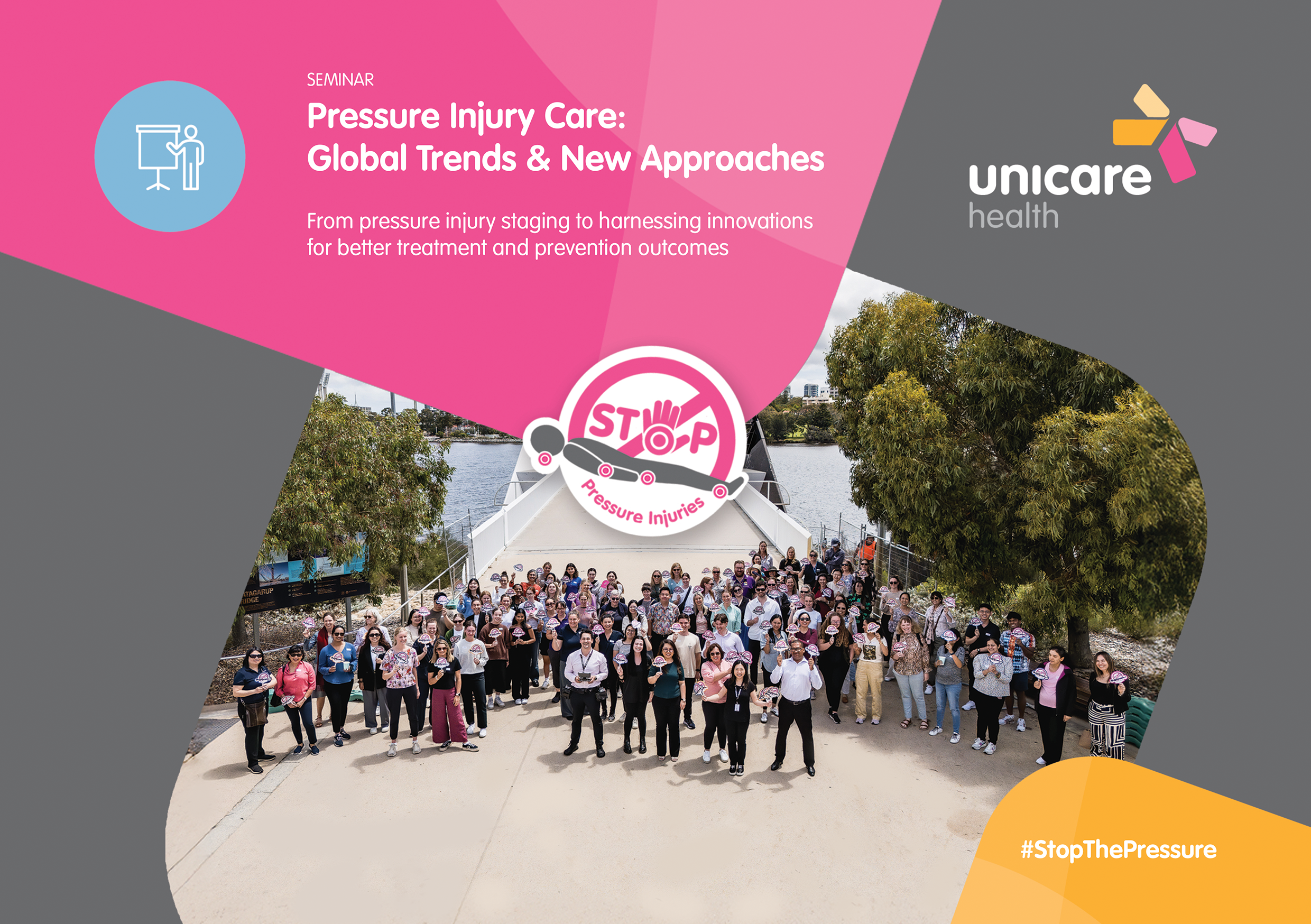 Unicare Health Seminar : Defining Pressure Care Excellence