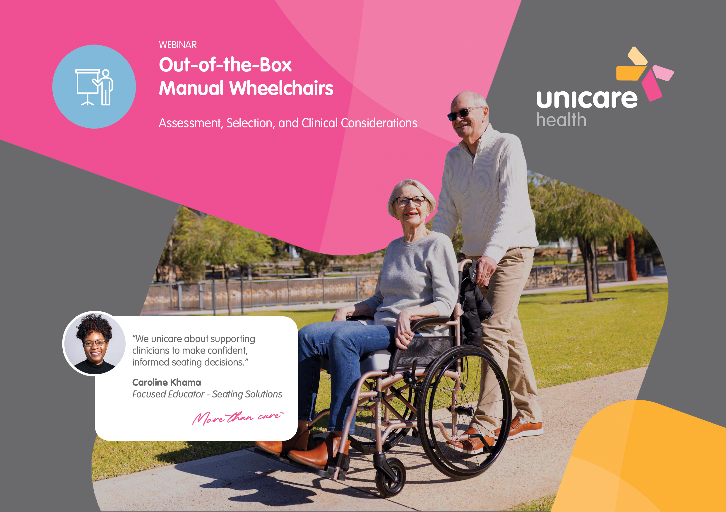 Unicare Health Seminar : Defining Pressure Care Excellence