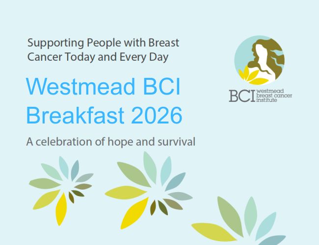 Supporting people with breast cancer today and every day.Westmead BCI Breakfast 2026. A celebration of hope and survival.