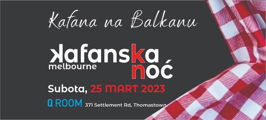 KAFANSKA NOĆ 25 Mart 2023 Tickets, Q ROOM, Thomastown | TryBooking
