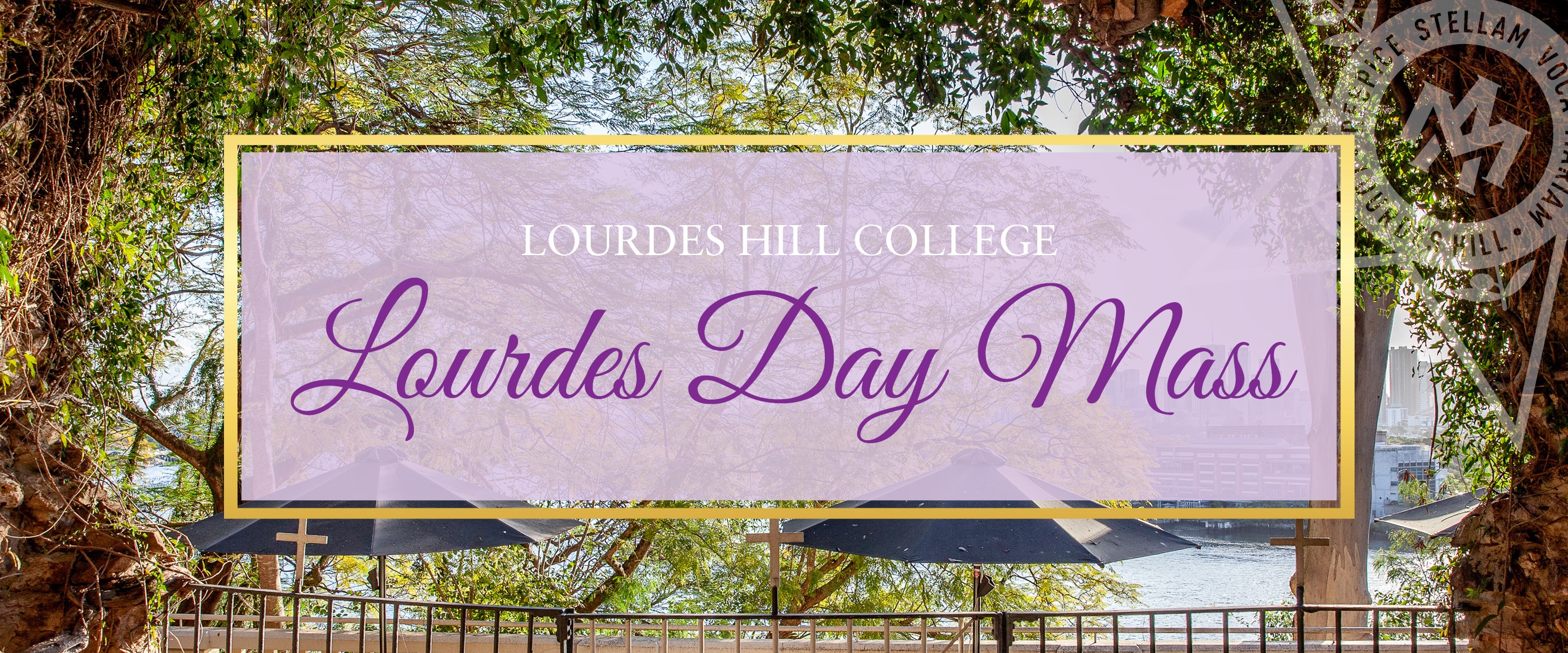 2024 Lourdes Day Mass Tickets, Lourdes Hill College, Hawthorne