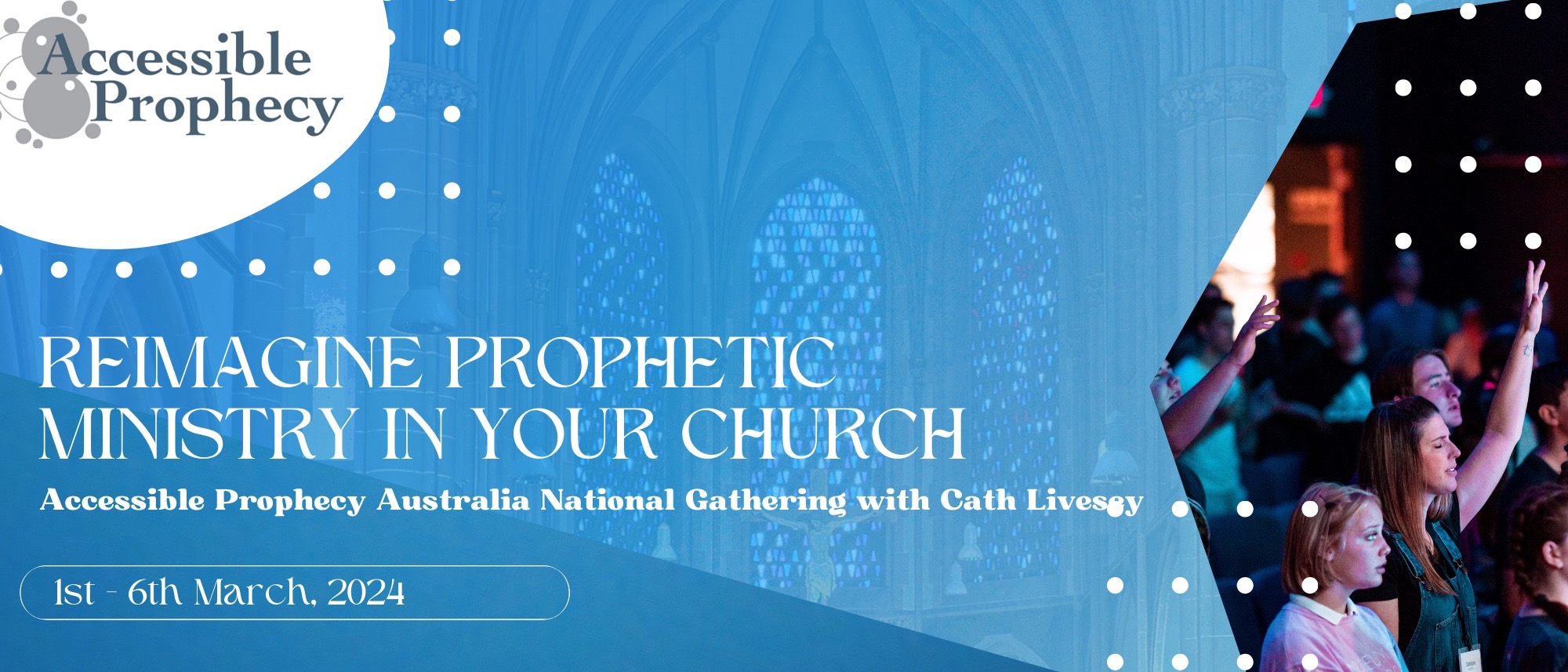 Accessible Prophecy Australia National Gathering 2024 Tickets, Eastern