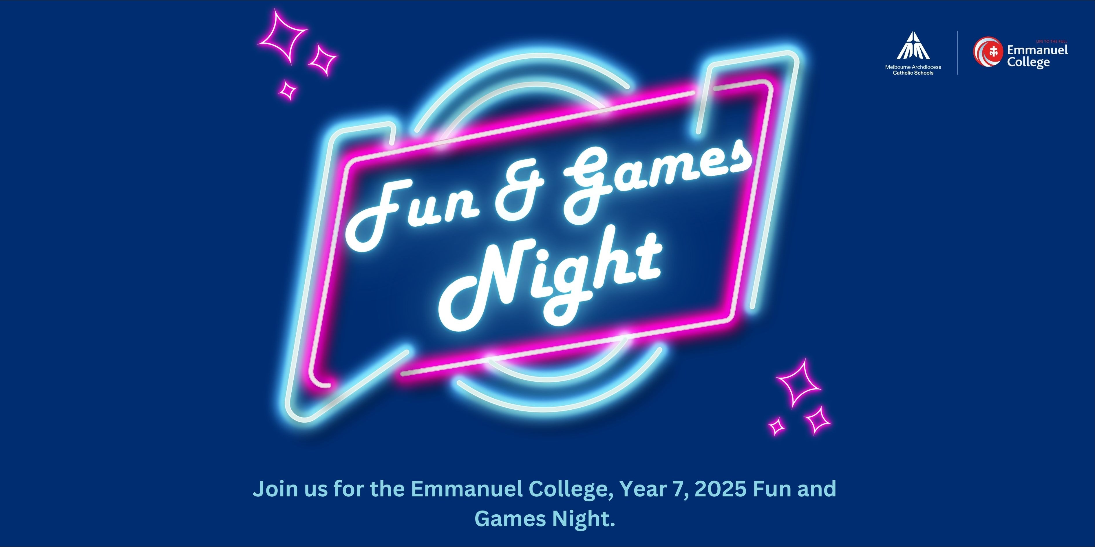 Year 7 2025 Fun and Games Night Tickets, Emmanuel College, Notre Dame