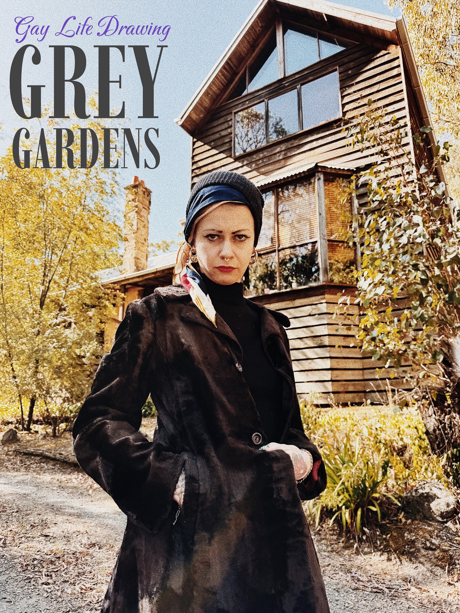 Gay Life Drawing Melbourne Grey Gardens Tickets, Grouse, Fitzroy TryBooking Australia