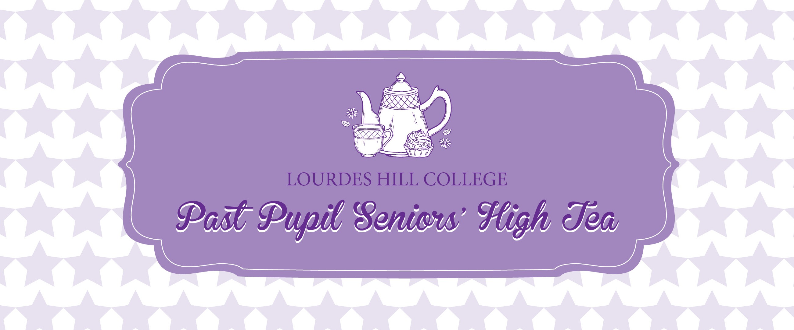 2023 Lourdes Hill College Past Pupils Seniors' High Tea Tickets