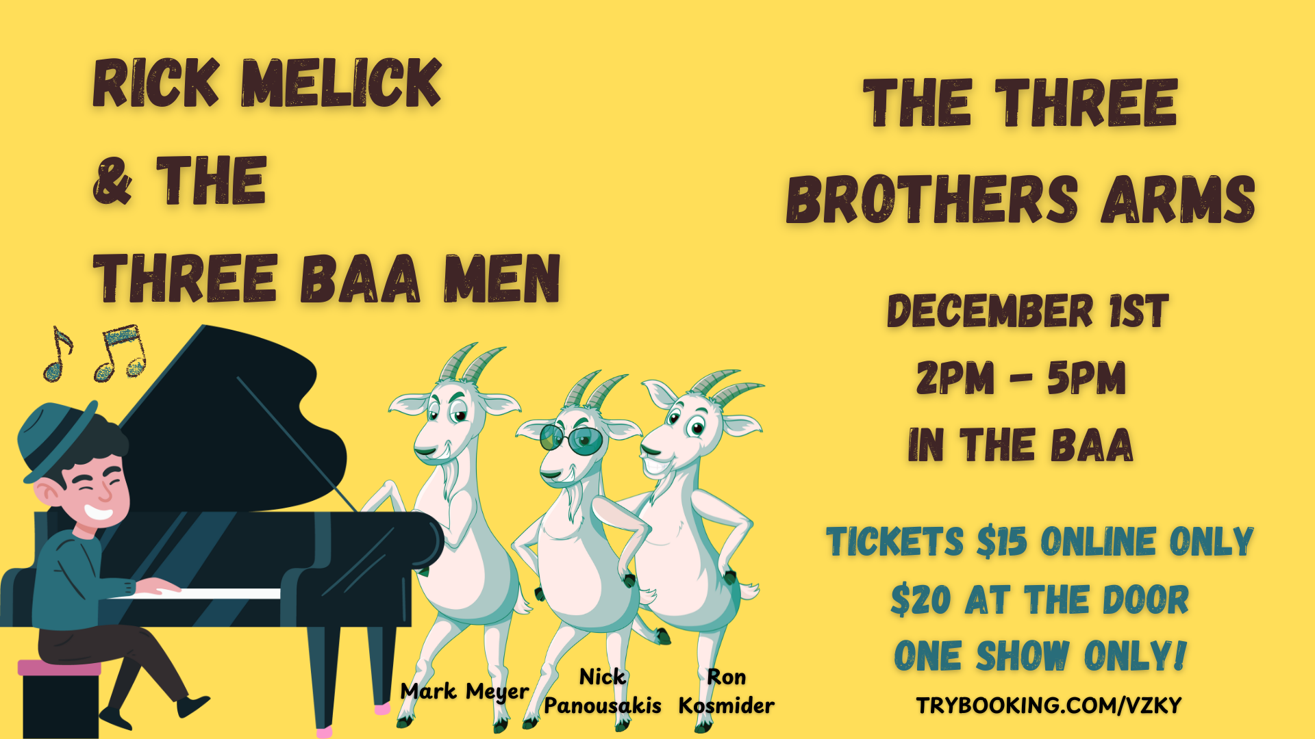 RICK MELICK & THE THREE BAA MEN THE THREE BROTHERS ARMS Tickets, The Three Brothers Arms Hotel