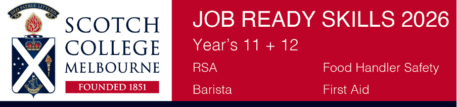Scotch College Job Ready:  20 Nov, 3 Dec, 4 Dec & 9 Dec 26