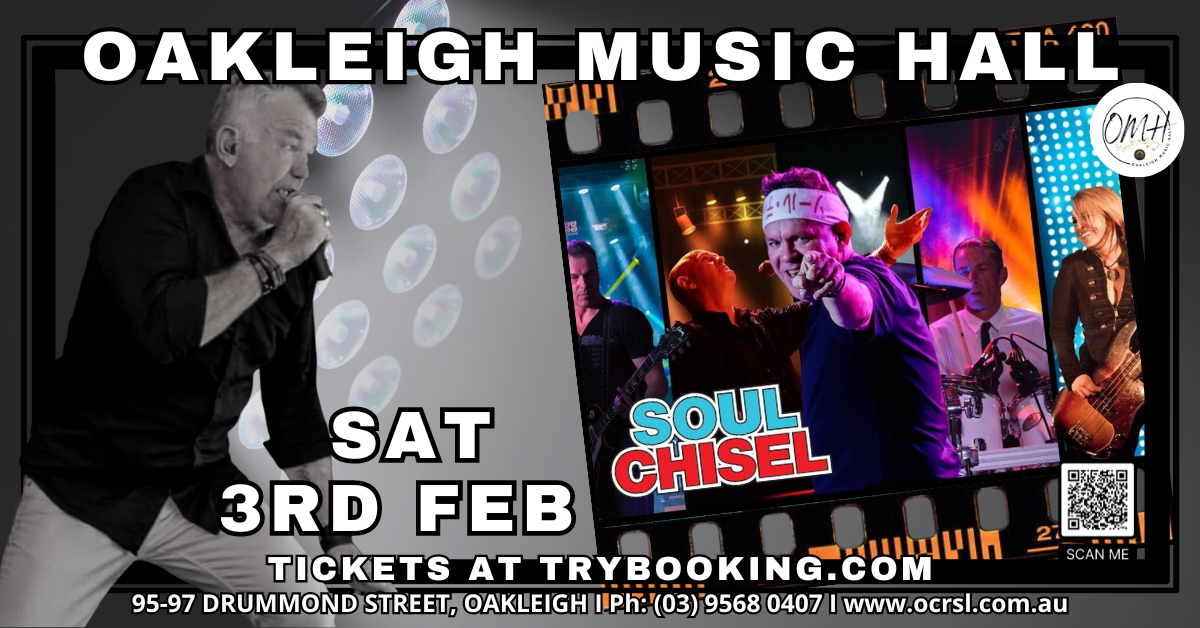 Soul Chisel Oakleigh Music Hall Tickets, Oakleigh Music Hall