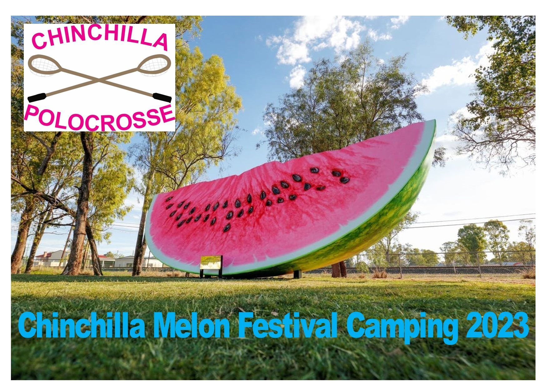 Chinchilla Polocrosse Grounds Melon Festival Camping 2023 Tickets, Chinchilla Polocrosse Grounds