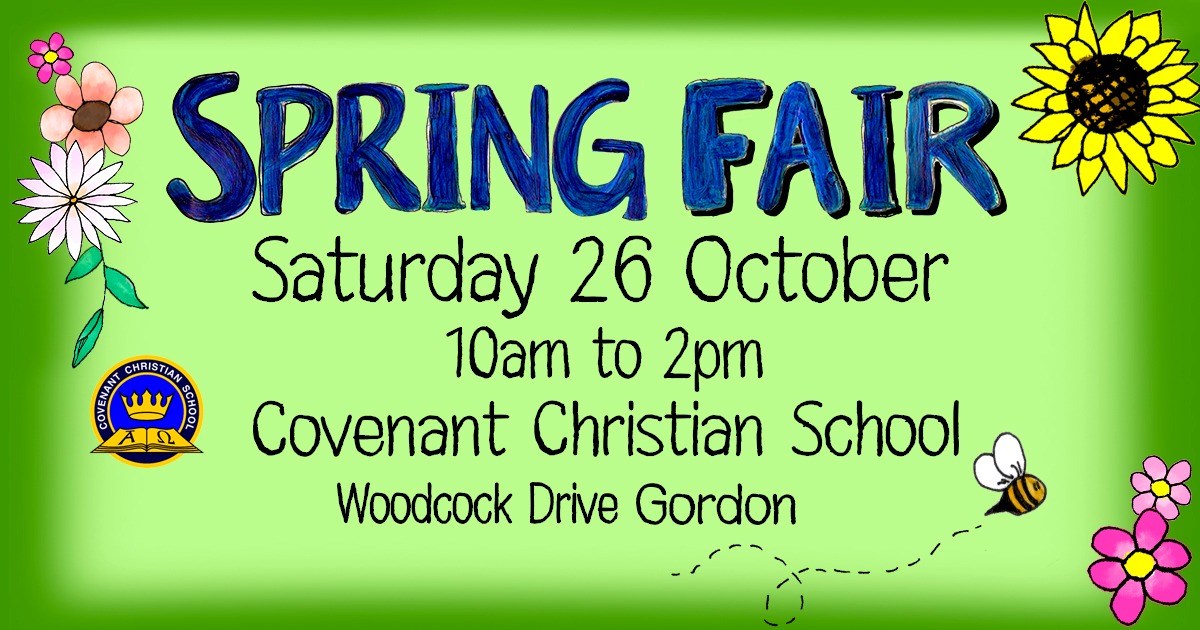 Spring Fair 2024 Covenant Christian School Canberra Tickets, Covenant Christian School, Gordon