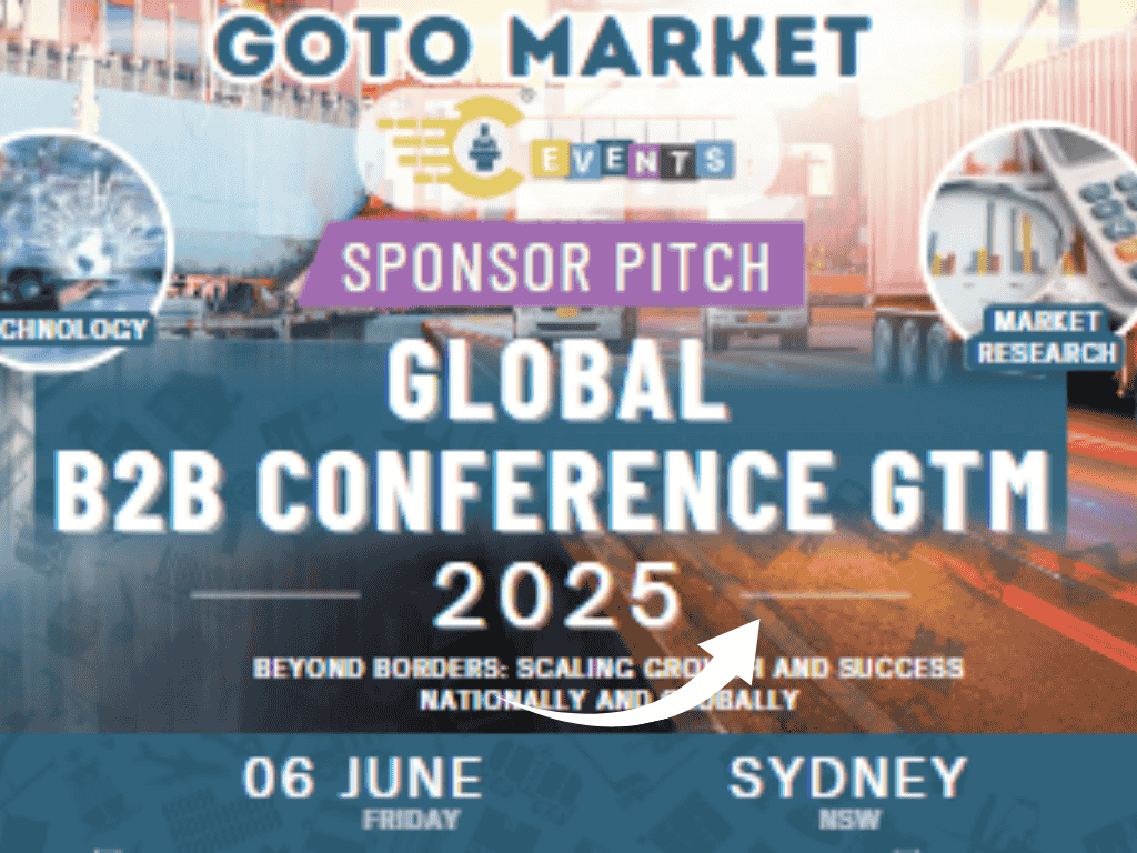 Global B2B Conference 2025 GTM Tickets, To be announced TryBooking Australia