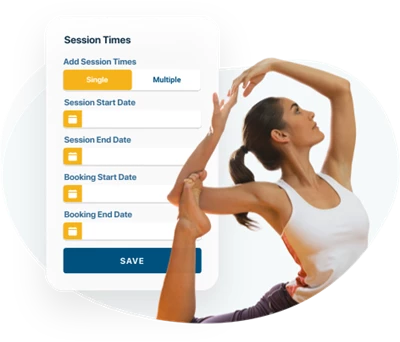 Full flexibility to handle your session times