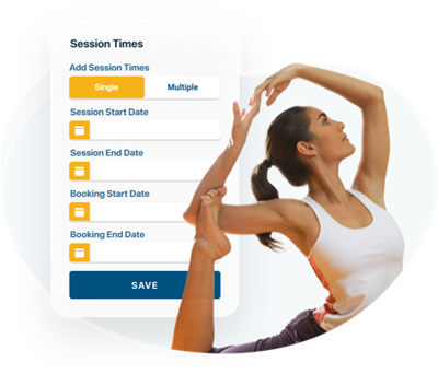 Full flexibility to handle your session times