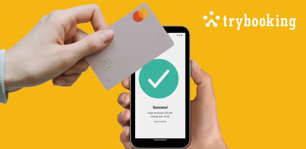 Introducing TryBooking Box Office App Tap to Pay on phone
