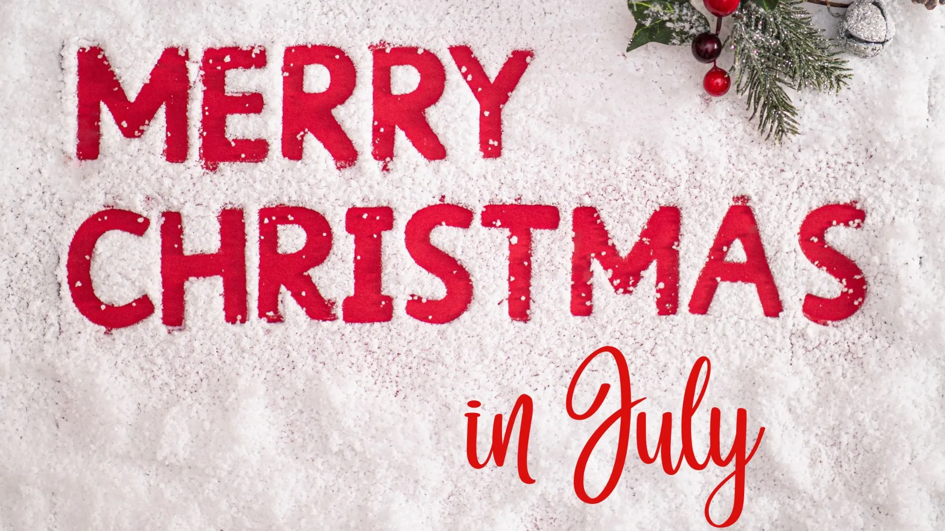 Best Events Happening this Christmas in July