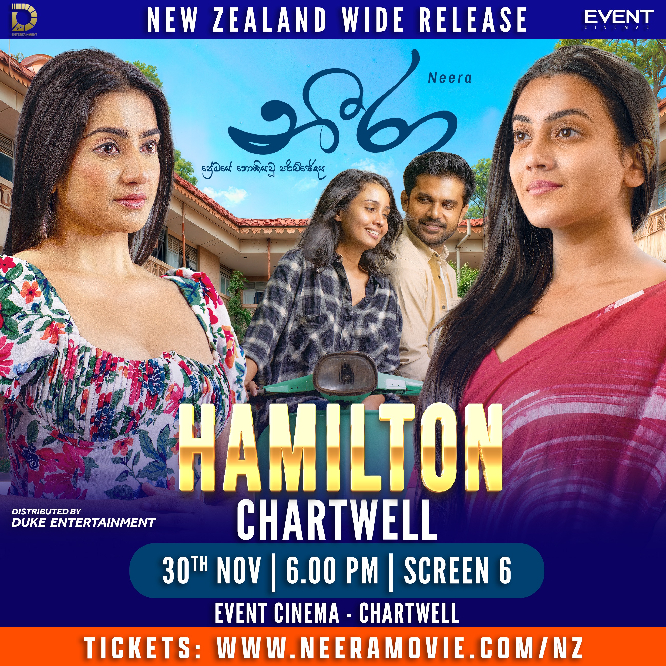 NEERA|HAMILTON Chartwell|EVENT CINEMA 6|30th NOV|6:00PM