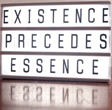existence precedes essence