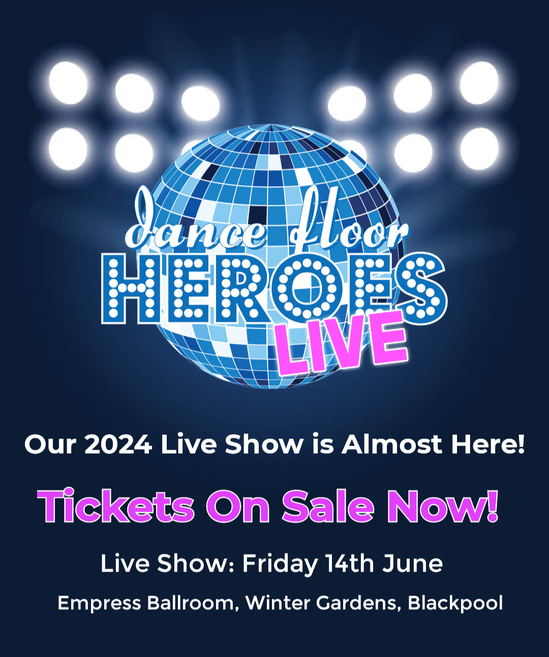 Dance Floor Heroes LIVE 2024 Tickets, Empress Ballroom, Winter Gardens