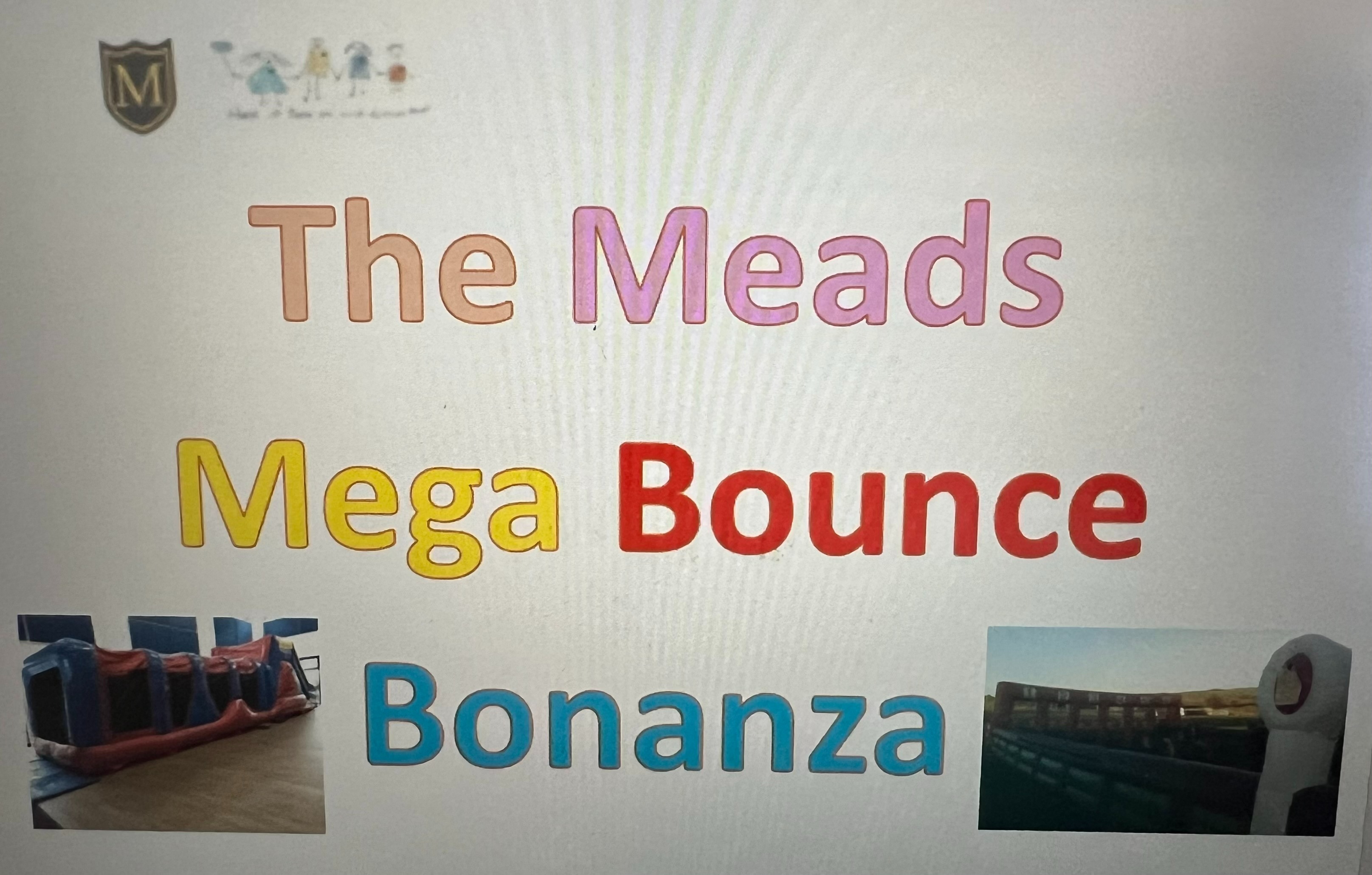 The Meads Mega Bounce Bonanza Tickets, The Meads Primary School, Luton